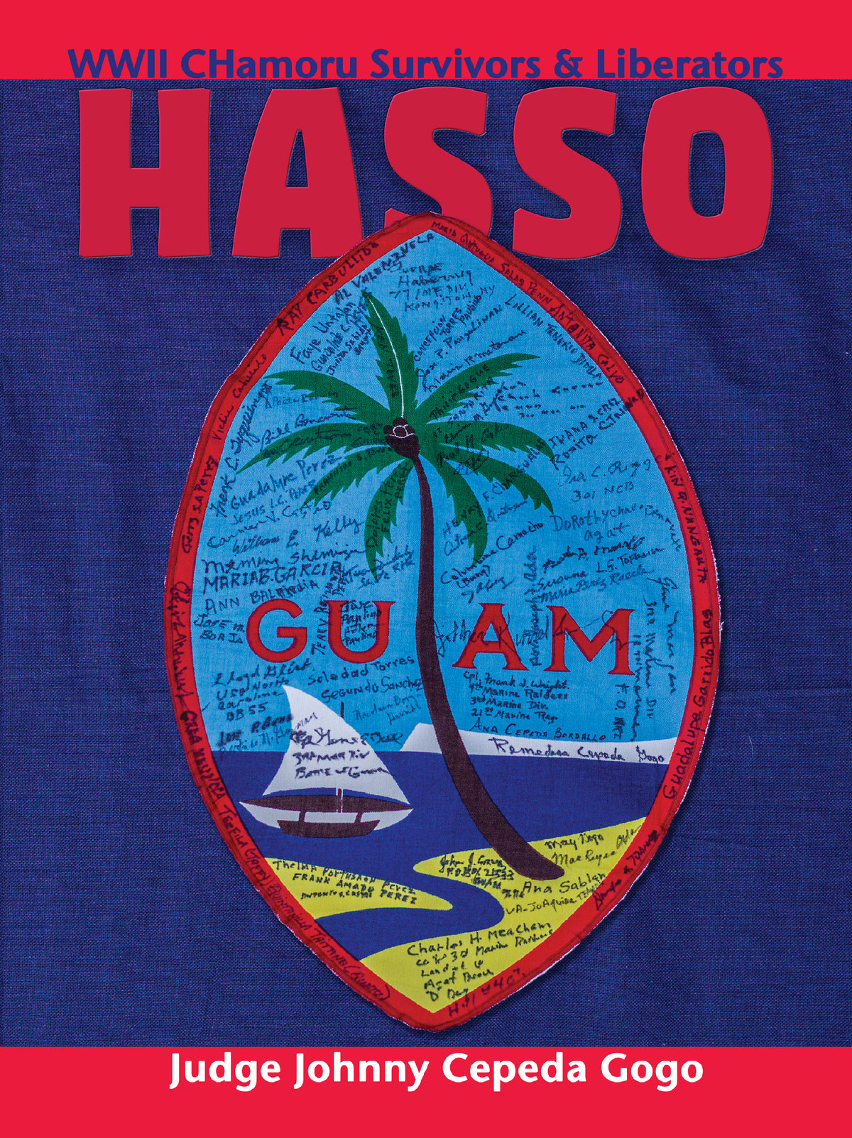 Hasso: WWII CHamoru Survivors & Liberators