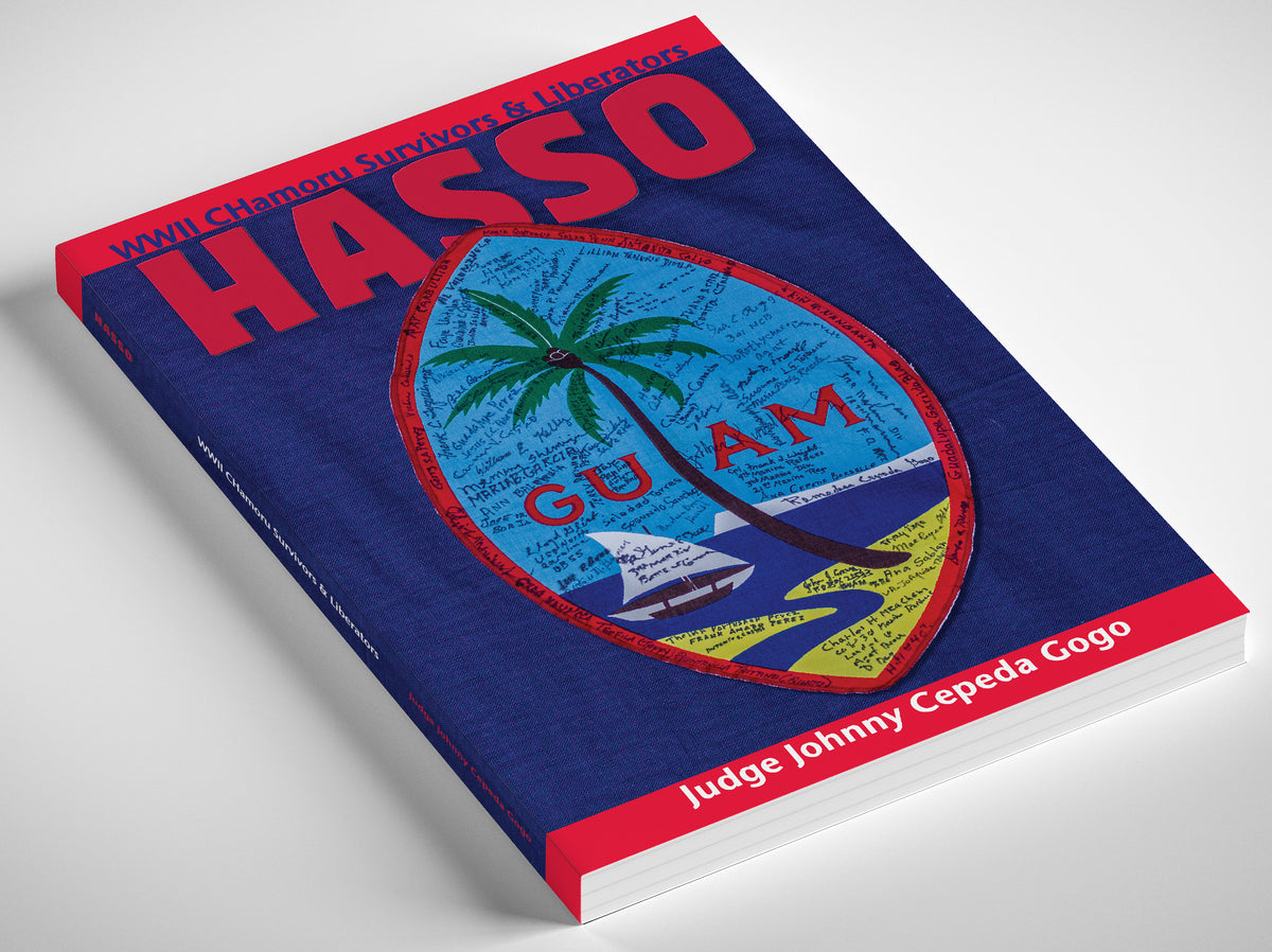 Hasso: WWII CHamoru Survivors & Liberators