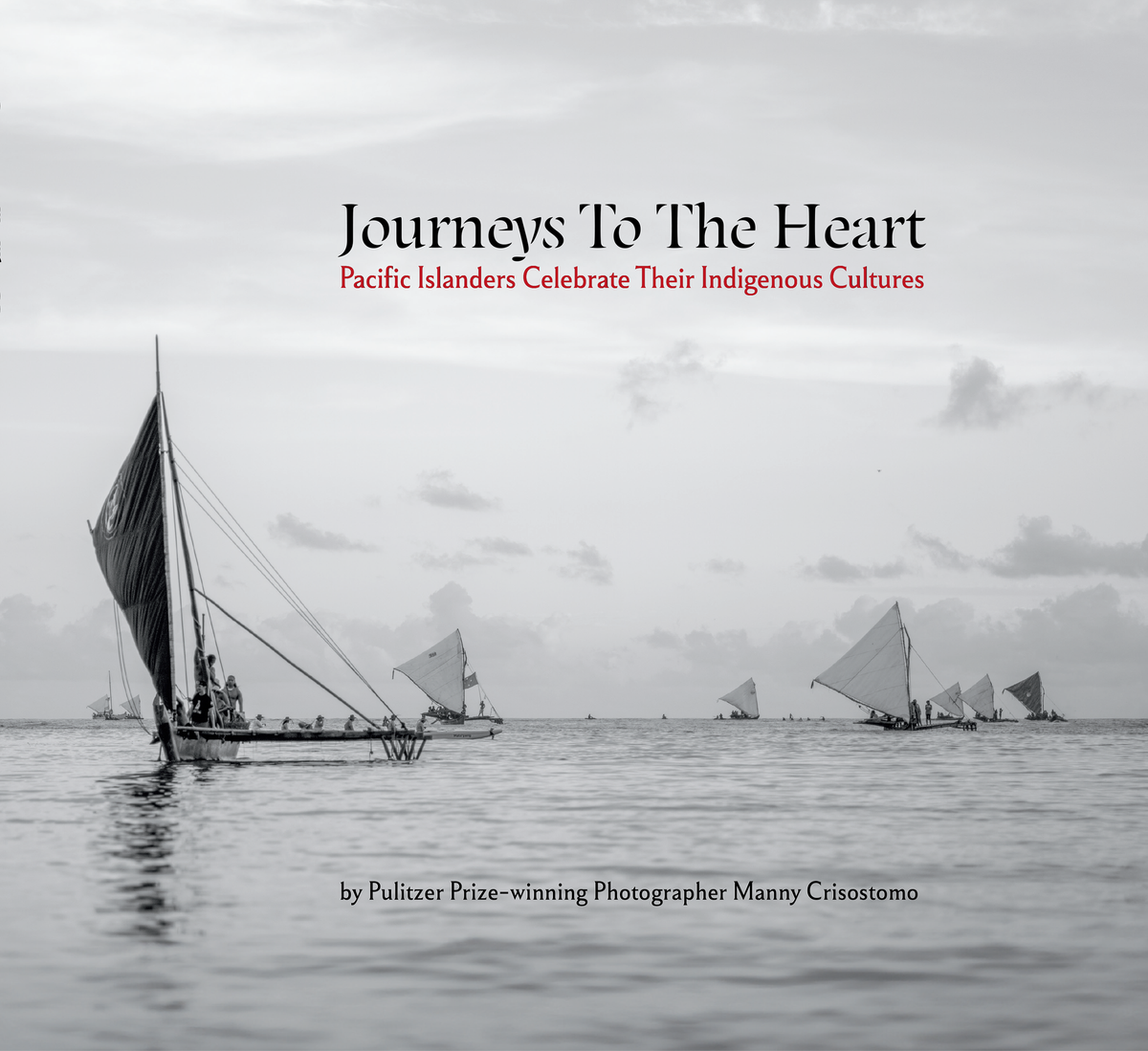 Journeys To The Heart: Pacific Islanders Celebrate Their Indigenous Culture